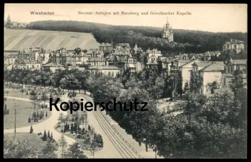ALTE POSTKARTE WIESBADEN NEROTAL ANLAGEN MIT NEROBERG UND GRIECHISCHER KAPELLE Ansichtskarte AK cpa postcard