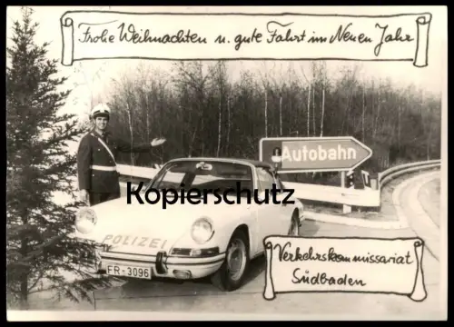 ÄLTERE KARTE VERKEHRSKOMMISSARIAT SÜDBADEN POLIZEI PORSCHE 911 AUTOBAHN police uniform Autogramm Freiburg ?