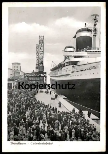 ÄLTERE POSTKARTE BREMERHAVEN COLUMBUSBAHNHOF Columbus-bahnhof Hafen harbour port Dampfer Schiff ship postcard cpa AK