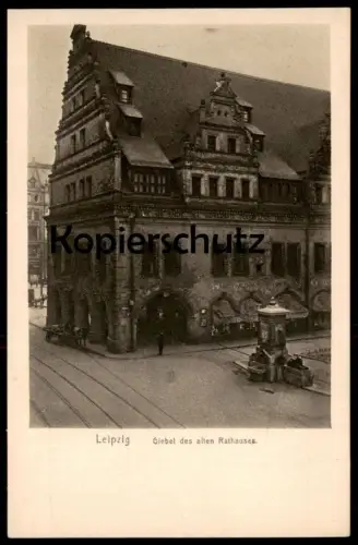ALTE POSTKARTE LEIPZIG GIEBEL DES ALTEN RATHAUSES RATHAUS VERLAG BERTHA ZILLESSEN BAUTZEN AK Ansichtskarte postcard cpa