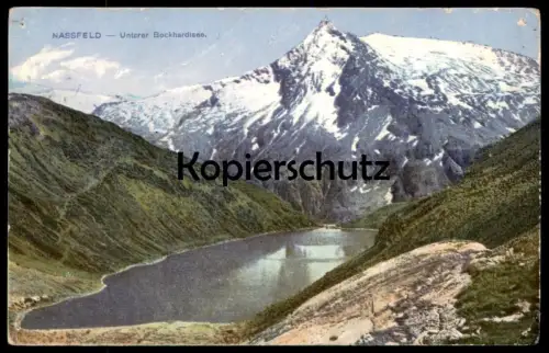 ALTE POSTKARTE NASSFELD UNTERER BOCKHARDTSEE Bad Gastein Stempel Valeriehaus Nassfeld Ansichtskarte cpa postcard AK