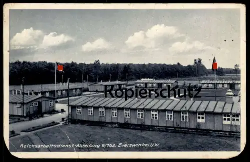ALTE POSTKARTE REICHSARBEITSDIENSTABTEILUNG 9/162 EVERSWINKEL I. W. RAD Lager R.A.D. Reichsarbeitsdienst Abteilung AK