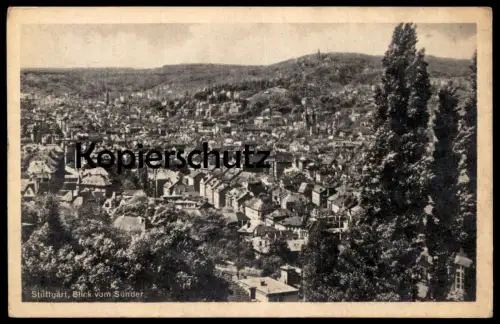 ALTE POSTKARTE STUTTGART BLICK VOM SÜNDER PANORAMA Totalansicht cpa postcard AK Ansichtskarte