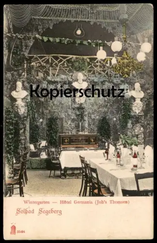 ALTE POSTKARTE SOLBAD SEGEBERG HOTEL GERMANIA JOH'S THOMSEN WINTERGARTEN Ansichtskarte AK cpa postcard Bad