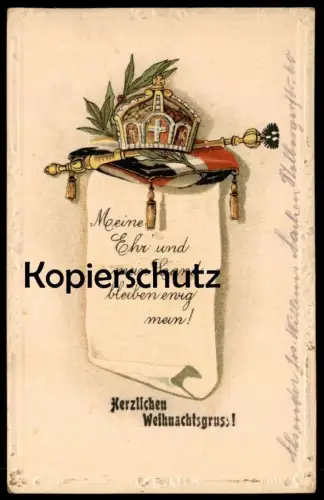 ALTE POSTKARTE PATRIOTIK MEINE EHR UND MEIN LAND BLEIBEN EWIG MEIN KRONE ZEPTER WWI WELTKRIEG Ansichtskarte AK postcard