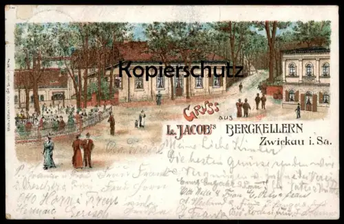 ALTE LITHO POSTKARTE GRUSS AUS L. JACOBS BERGKELLERN ZWICKAU BERGKELLER Sachsen Anischtskarte AK cpa postcard