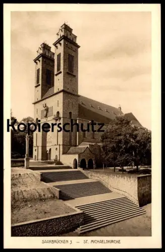 ALTE POSTKARTE SAARBRÜCKEN KIRCHE ST. MICHAEL MICHAELISKIRCHE church église Ansichtskarte postcard cpa AK