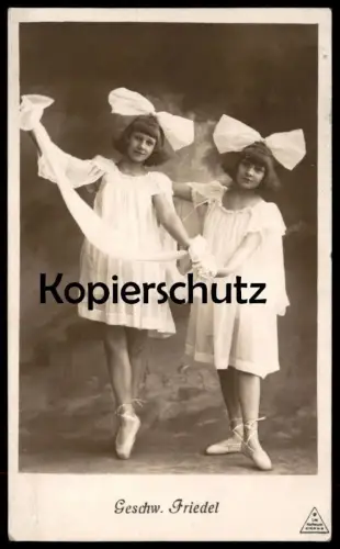 ALTE POSTKARTE GESCHWISTER FRIEDEL BALLETT-TÄNZERINNEN BERLIN Tanz Mädchen ballet danse dance postcard Ansichtskarte cpa