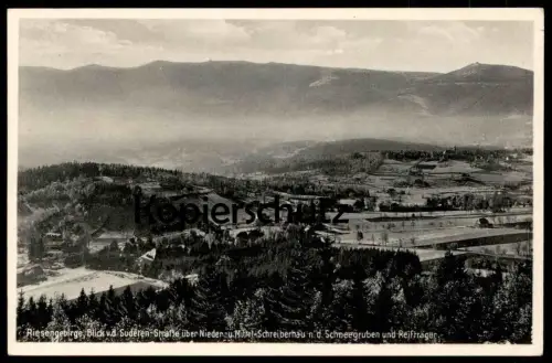 ALTE POSTKARTE RIESENGEBIRGE BLICK VON DER SUDETEN-STRASSE ÜBER NIEDER- UND MITTEL-SCHREIBERHAU Krkonose AK cpa postcard