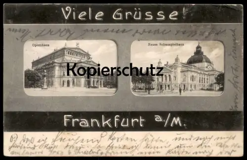 ALTE POSTKARTE VIELE GRÜSSE FRANKFURT AM MAIN OPERNHAUS NEUES SCHAUSPIELHAUS Ansichtskarte