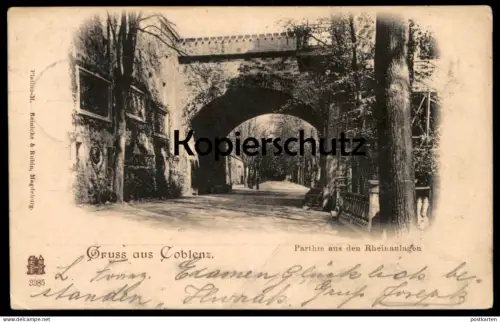 ALTE POSTKARTE GRUSS AUS COBLENZ PARTHIE KOBLENZ PARTIE AUS DEN RHEINANLAGEN 1899 Ansichtskarte postcard cpa