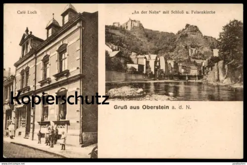 ALTE POSTKARTE OBERSTEIN AN DER NAHE CAFÉ ALBERT LOCH HAUPTSTRASSE 166 Idar-Oberstein Ansichtskarte