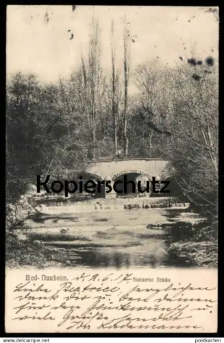 ALTE POSTKARTE BAD NAUHEIM STEINERNE BRÜCKE pont bridge Ansichtskarte AK cpa postcard
