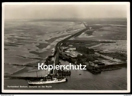 ALTE POSTKARTE BORKUM DAMPFER AN DER REEDE FLIEGERAUFNAHME HAFEN LUFTAUFNAHME BOOT SCHIFF boat harbour Ansichtskarte