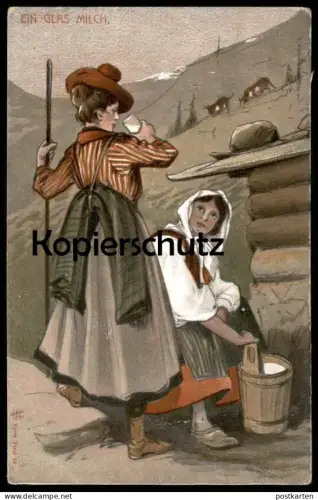 ALTE KÜNSTLER POSTKARTE EIN GLAS MILCH SENNERIN TRACHT SERIE TIROL Maler Peintre Painter Art Ansichtskarte postcard cpa