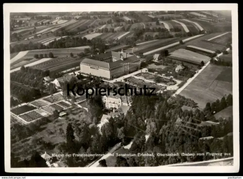 ALTE POSTKARTE KLOSTER DER FRANZISKANERINNEN UND SANATORIUM ERLENBAD VOM FLUGZEUG OBERSASBACH SASBACH BEI ACHERN ORTENAU