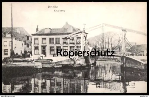 ÄLTERE REPRODUKTION REPRO POSTKARTE BRIELLE KAAIBRUG CAFÉ RESTAURANT HOTEL Pays-Bas Nederland Ansichtskarte postcard cpa