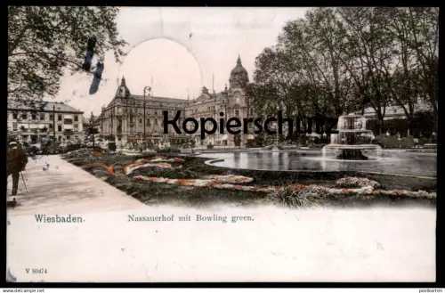 ALTE POSTKARTE WIESBADEN NASSAUERHOF MIT BOWLING GREEN NASSAUER HOF 1906 Ansichtskarte AK cpa postcard