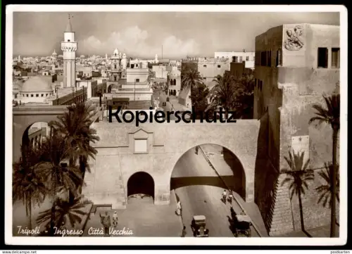 ÄLTERE POSTKARTE TRIPOLI INGRESSO CITTA VECCHIA LIBYA LIBIA LIBYEN Tripolis Libiya postcard cpa Ansichtskarte AK