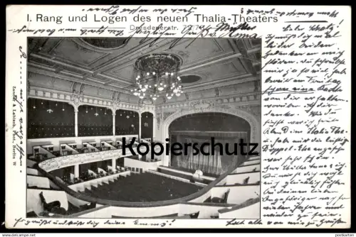 ALTE POSTKARTE BERLIN I. RANG UND LOGEN THALIA THEATER DRESDENER STRASSE 72/73 JEAN KREN ALFRED SCHÖNFELD Ansichtskarte