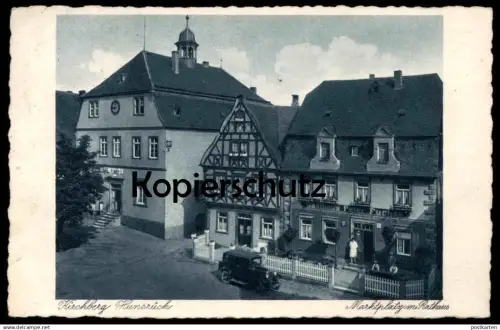 ALTE POSTKARTE KIRCHBERG HUNSRÜCK MARKTPLATZ MIT RATHAUS Ansichtskarte AK cpa postcard
