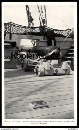 ÄLTERE POSTKARTE SCHIFF H.M.S. VICTORY PLAQUE MARKING SPOT WHERE ADMIRAL LORD NELSON WAS MORTALLY WOUNDED ship postcard