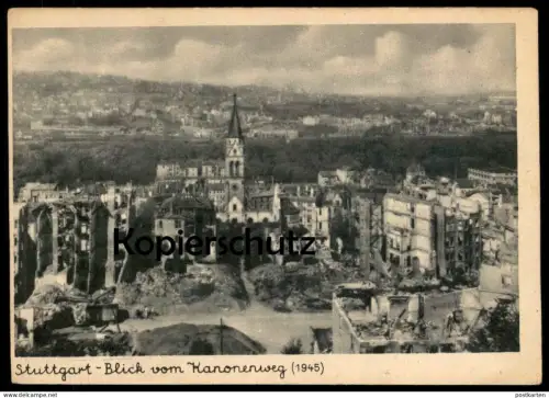 ALTE POSTKARTE STUTTGART BLICK VOM KANONENWEG 1945 Krieg Zerstörung Genehmigt U.S. ARMY Ansichtskarte AK cpa postcard
