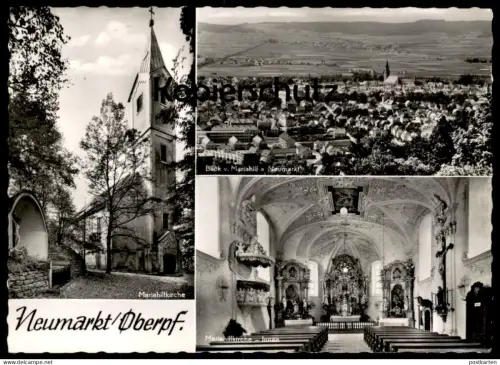 ÄLTERE POSTKARTE NEUMARKT IN DER OBERPFALZ MARIAHILFKIRCHE BLICK VON MARIAHILF INNEN BAYERN Ansichtskarte postcard cpa
