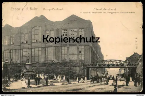 ALTE POSTKARTE ESSEN RUHR 8. MECHANISCHE WERKSTATT DER KRUPPSCHEN GUSSSTAHLFABRIK KRUPP-DENKMAL ALTENDORFERSTRASSE AK