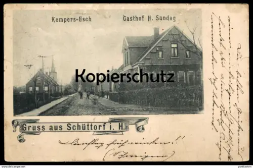 ALTE POSTKARTE GRUSS AUS SCHÜTTORF NIEDERSACHSEN KEMPERS-ESCH GASTSTÄTTE H. SUNDAG AK Ansichtskarte postcard cpa