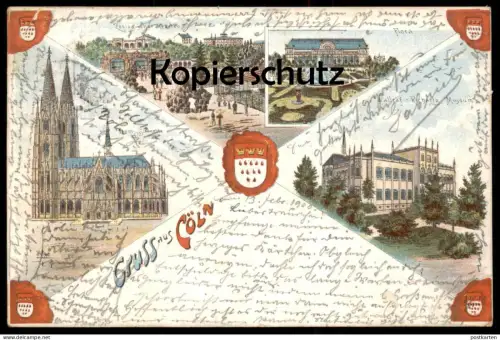 ALTE LITHO POSTKARTE GRUSS AUS CÖLN ZOOLOGISCHER GARTEN FLORA DOM WAPPEN WALLRAF RICHARTZ MUSEUM KÖLN ZOO KÄFIGE AK