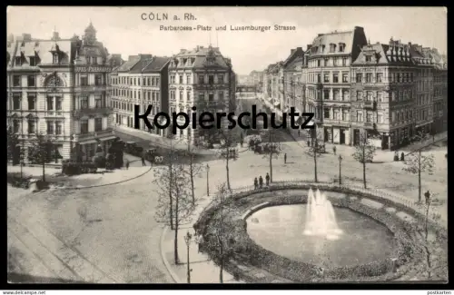 ALTE POSTKARTE CÖLN BARBAROSSA-PLATZ UND LUXEMBURGER STRASSE BARBAROSSAPLATZ KÖLN Ansichtskarte AK postcard cpa