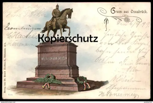 ALTE LITHO POSTKARTE GRUSS AUS OSNABRÜCK 1899 KAISER WILHELM-DENKMAL WILHELM DEM GROSSEN monument postcard Ansichtskarte