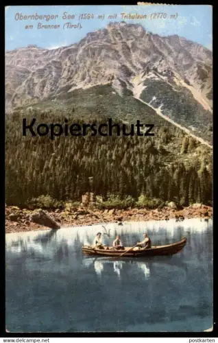 ALTE POSTKARTE OBERNBERGER SEE MIT TRIBULAUN STUBAIER ALPEN OBERNBERG AM BRENNER RUDERBOOT BOOT Ansichtskarte alps alpes