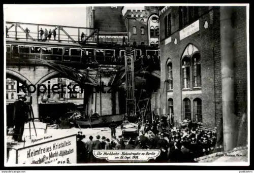 ÄLTERES REPRO FOTO BERLIN DIE HOCHBAHN KATASTROPHE 26.09.1908 UNGLÜCK KEIMFREIES KRISTALLEIS BERLIN ARCHIV FOTO RIECHEL