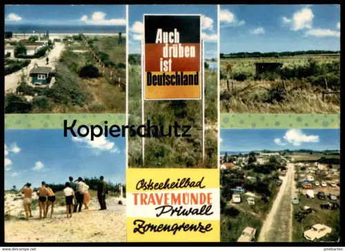 ÄLTERE POSTKARTE TRAVEMÜNDE AUCH DRÜBEN IST DEUTSCHLAND ZONENGRENZE PRIWALL GRENZE border frontalière Ansichtskarte AK