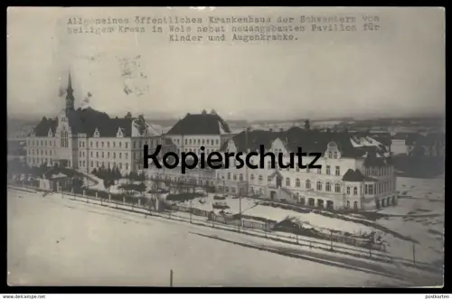 ALTE POSTKARTE WELS OBERÖSTERREICH KRANKENHAUS NEBST PAVILLON FÜR KINDER UND AUGENKRANKE Österreich Austria postcard cpa