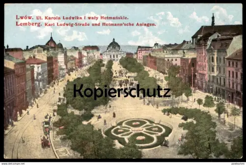 ALTE POSTKARTE LEMBERG KARL LUDWIG STRASSE UND HETMANN'SCHE ANLAGEN KAROLA LUDWIKA LWOW LVIV cpa postcard Ansichtskarte