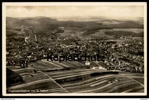 ALTE POSTKARTE ST. INGBERT FLUGZEUGAUFNAHME LUFTHANSA FLIEGERAUFNAHME SAAR SAARGEBIET Ansichtskarte AK cpa postcard