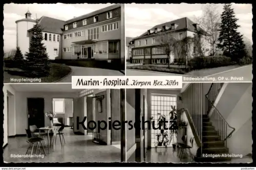 ÄLTERE POSTKARTE KERPEN MARIEN-HOSPITAL RÖNTGEN-ABTEILUNG BÄDERABTEILUNG BADEABTEILUNG OP PRIVAT EINGANG KRANKENHAUS