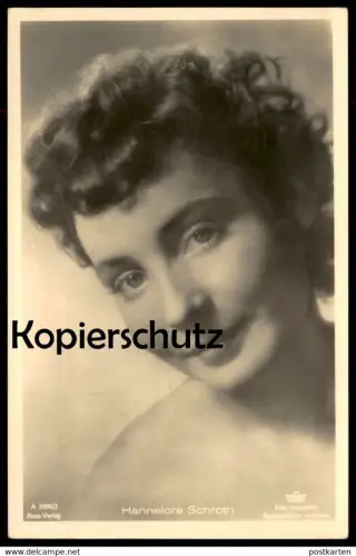 ALTE POSTKARTE HANNELORE SCHROTH FILM-SCHAUSPIELERIN actress acteur actrice Ross Verlag postcard cpa Ansichtskarte