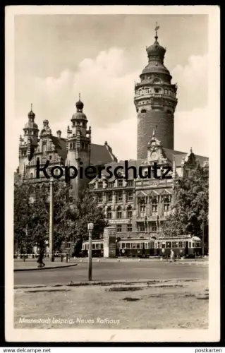 ALTE POSTKARTE MESSESTADT LEIPZIG NEUES RATHAUS MIT STRASSENBAHN AK Ansichtskarte postcard cpa