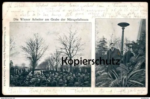 ALTE POSTKARTE WIEN WIENER ARBEITER AM GRABE DER MÄRZGEFALLENEN MÄRZGEFALLENE ZENTRALFRIEDHOF CHWALA DRUCK postcard AK
