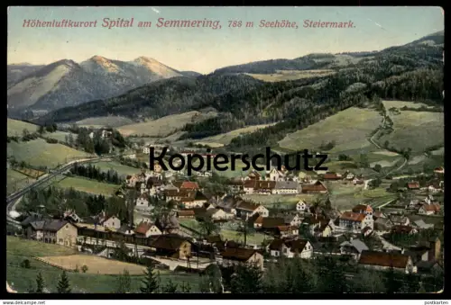 ALTE POSTKARTE SPITAL AM SEMMERING 788m SEEHÖHE STEIERMARK Österreich Austria Ansichtskarte AK cpa postcard