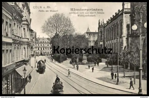 ALTE POSTKARTE CÖLN PARTIE AM MUSEUM KUTSCHE WAGEN KLOSTERPRINTEN Ansichtskarte postcard Köln