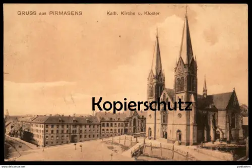 ALTE POSTKARTE GRUSS AUS PIRMASENS KATHOLISCHE KIRCHE UND KLOSTER postcard Ansichtskarte cpa AK