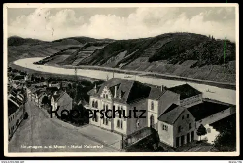 ALTE POSTKARTE NEUMAGEN AN DER MOSEL HOTEL KAISERHOF 1937 FÜHRENDES HAUS AM PLATZE JOHANN SCHÖMANN Drohn Bernkastel-Kues