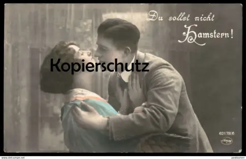 ALTE POSTKARTE LIEBESPAAR PAAR COUPLE DU SOLLST NICHT HAMSTERN Weltkrieg Hamsterkäufe Ansichtskarte AK cpa postcard