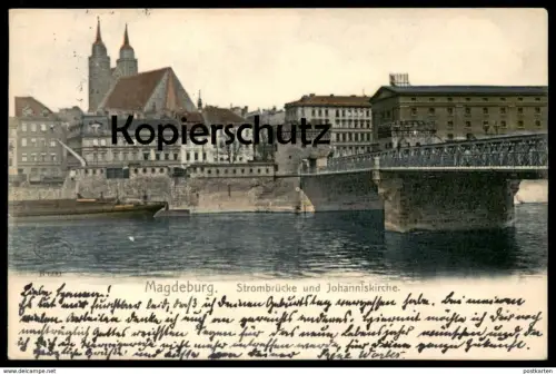 ALTE POSTKARTE MAGDEBURG STROMBRÜCKE UND JOHANNISBRÜCKE Brücke bridge Ansichtskarte postcard cpa AK