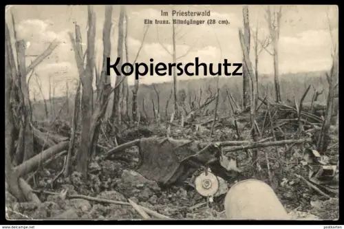ALTE POSTKARTE IM PRIESTERWALD EIN FRANZÖSISCHER BLINDGÄNGER 28 CM Bois le Pretre Munition Bombe Thüringisches Fuß-AR-18